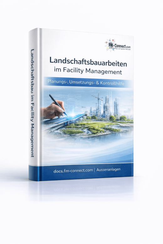 Landschaftsbauarbeiten Facility Management Außenanlagen Grünflächenmanagement Infrastrukturelles FM Cover